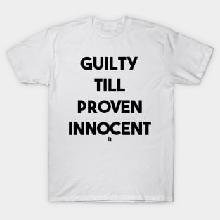 GUILTY (b) T-Shirt